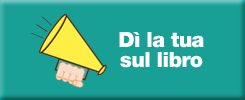 Vuoi esprimere un'opinione sul libro?